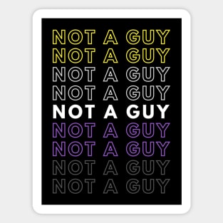 Not A Guy | Nonbinary Pride Gift | Christmas Present for Enby Magnet